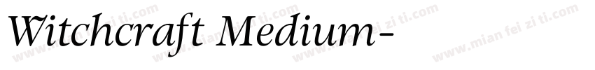 Witchcraft Medium字体转换